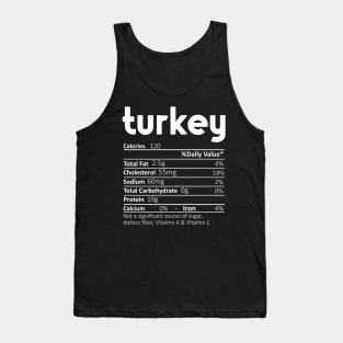 Turkey Nutrition Facts Funny Thanksgiving Christmas Tank Top